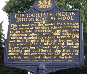 Carlisle Indian Industrial School Marker